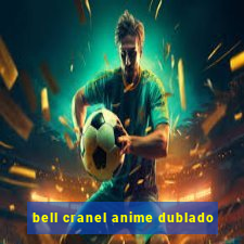 bell cranel anime dublado